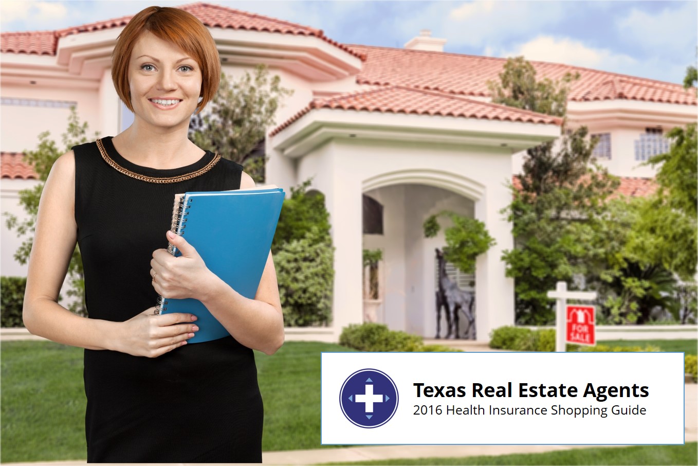 Texas Realtors Your guide to better health insurance!